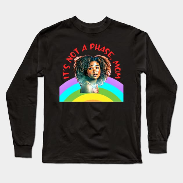 It's not a phase, Mom Long Sleeve T-Shirt by PersianFMts